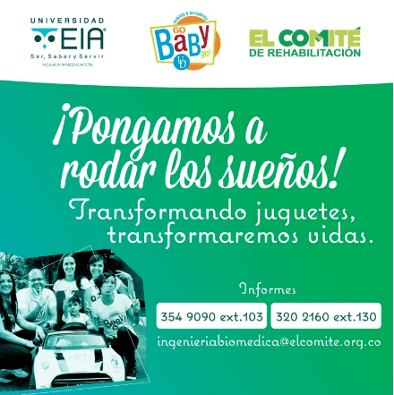 Go Baby Go: pongamos a rodar los sueños con El Comité de Rehabilitación de Antioquia y la Universidad EIA