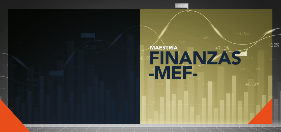 Maestría en Finanzas – MEF